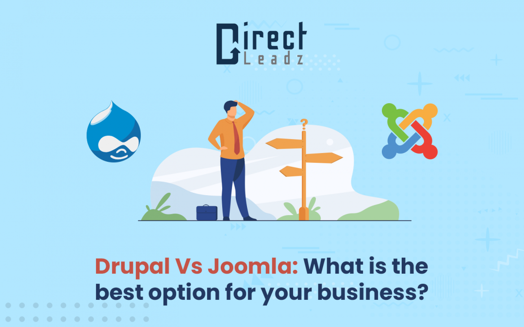 Drupal Vs Joomla: What is the best option for your business?