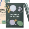 Bundle and save: Milk to Meals and Toddler to Table books